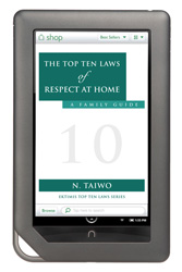 The Top Ten Laws of Respect at Home - A Family Guide eBook